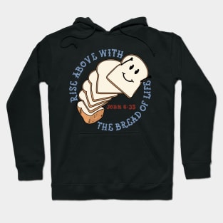 Bread of Life Hoodie